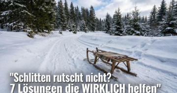 Holzschlitten auf verschneitem Waldweg mit Hinweis auf fehlende Rutschfähigkeit